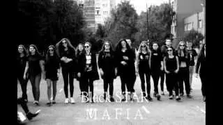 Black Star Mafia/11 A&hearts;