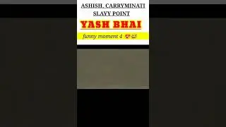 ashish , Carry, Slayy point  and Yash bhai funny moment 4😅 #shorts #ashishchanchlani #kgfchapter2