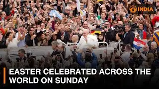Easter celebrated across the world on Sunday | DD India