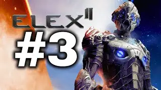 ELEX 2 Gameplay Walkthrough Part 3 [No Commentary]