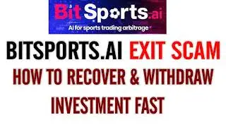 Bitsports AI Exit Scam, Bitsportsai withdrawal update, How to recover and withdraw your money