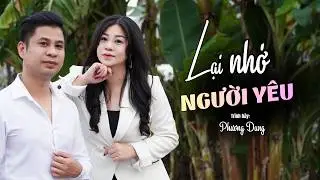 Lại Nhớ Người Yêu - Tb: Phương Dung Giọng Ca Độc Lạ || St: Giao Tiên