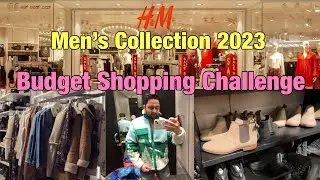 H&M Men&rsquo;s Collection SALE 2023 | Budget Shopping Challenge | Johnny YT