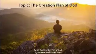 The Creation plan of God