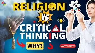 Critical Thinking vs Religion #religion #criticalthinking