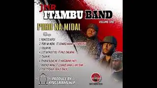 JNR ITAMBU BAND VOL 1.  PORO NA MIDAL FT LEONARD KANIA & ESTAPACIFICA