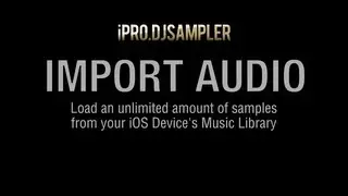 iPro.DJSampler - Feature : Import Audio (iPF04)