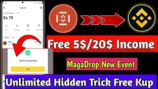 MagaDrop Binance Live 😮 Claim | Kernel IDAO Complete | Unlimited Hidden Trick Limited Free Income 😱