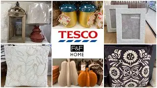 What's New in Tesco F&F home - New Arrivals - Oktober 2024!