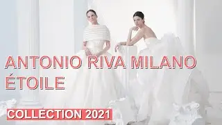 ANTONIO RIVA MILANO   &Eacute;TOILE 2021