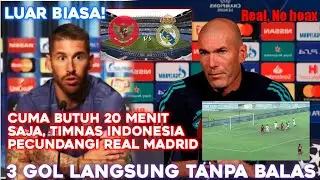 Wajib Tonton - TIMNAS INDONESIA U20 VS REAL MADRID U20, 20 MENIT  : 3 GOL TIMNAS INDONESIA!!