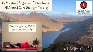 16 Minutes | Beginners Pilates Kebab | All Around Core Strength Routine