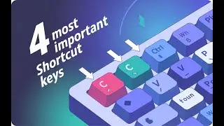 4 most important shortcut keys  || Must watch  || become keyboard master (part-1)