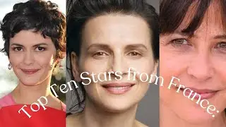 Top Ten  stars From France