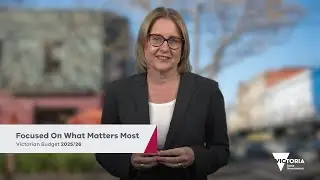 Focused On What Matters Most | Victorian Budget 2025/26