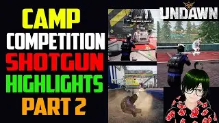 UNDAWN GARENA - SHOTGUN HIGHLIGHTS pt 2 - CAMP COMPETITION #undawn  #undawnglobal