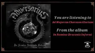 ADVERSARIUS - Ad Majorem Chorozon Gloriam