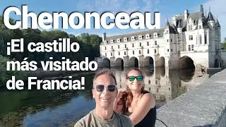 CHENONCEAU: El castillo m&aacute;s visitado de Francia