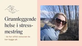 Grunnmuren i stressmestring