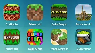 Craftopia, Minecraft, CubicMagic, Block World, PixelWorld, SuperCraft, MergeCrafter, GunCrafter