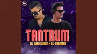 Tantrum (DJ Sudakash) Tropical Hard EDM