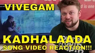 KADHALAADA Song Video VIVEGAM Reaction!!!