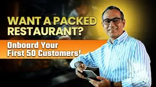 How To Make The First 50 Customers Fall In Love With Your Food | Restaurant Business | Malay Damania