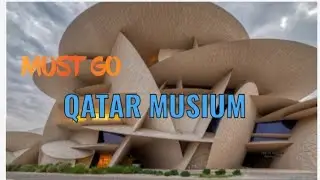 #Qatarmusemum#qatarview# Qatar മ്യൂസിയം#qatarlovers