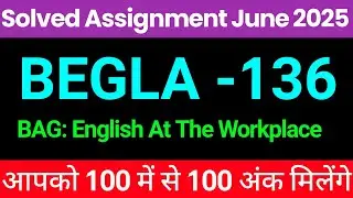 BEGLA 136 Free solved Assignment June 2025 | ignou assignment solved download free