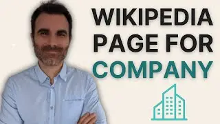How to Create a Wikipedia Page for your Company