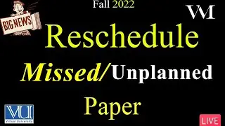 Last Date For Paper Rescheduling | Fee For Per Paper Reschedule | VU Mentor #fall2022 #finaltermexam