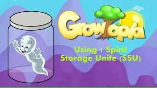 Using 1 Spirit Storage Unit (SSU)! (Growtopia)