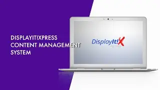 DisplayIt!Xpress Digital Signage Software | Product Demo | Displays2go&reg;