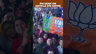Why Prime Minister Narendra Modi Mentioned Upcoming Movie Article 370 In His Speech?