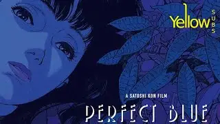 Perfect Blue 4K UHD/Blu-ray Review
