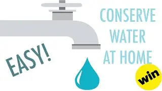 7 Ways To Conserve Water At Home