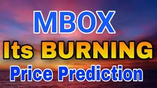 MOBOX its BURNING🔥 || MBOX Price Prediction & News! MBOX Today Update!
