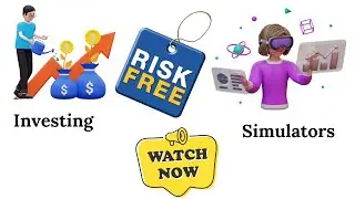 Learn Investing Risk-Free with Simulators