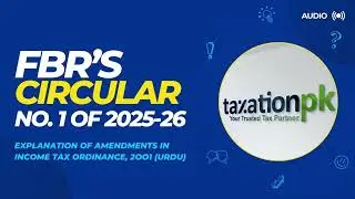 Finance Act 2025 &ndash; Key Tax Changes in Income Tax Ordinance Explained | Urdu Podcast