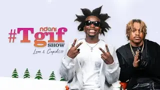 LOVN and CUPIDSZN ON THE NDANITGIFSHOW