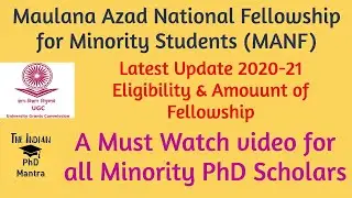 MANF 2020 maulana azad national fellowship manf Fellowship manf fellowship 2020-21 manf eligibility