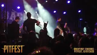 BACKFIRE! (Encore) live at Pitfest [12/07/2025]