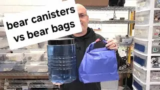 Bear Canisters vs Bear Bags