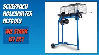 BEWERTUNG (2025): Scheppach Holzspalter HL760LS. Infos