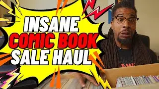 Mind-blowing Comic Book Haul