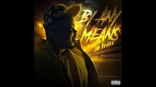 JD Trillz – By Any Means | AI-Assisted Remix