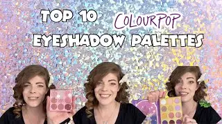 Top 10 Colourpop Palettes 😍 #review #beauty #colourpop #colourpopcosmetics #eyeshadow 