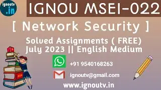 IGNOU MSEI-022 Solved Assignment July 2023  [FREE] || IGNOU PGDIS || MSEI-022 || IGNOU TV || IGNOU |