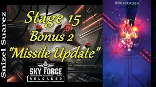 Sky Force Reloaded - Stage 15 (bonus 2) DESTROY THE MISSILES - SnizelSuarez