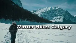 5 Must Do Winter Hikes Near Calgary | Journey Alberta